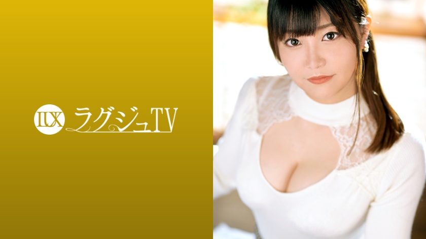 259LUXU1256 ラュTV 1234 結婚5年目の順風満帆な夫婦生活を送る美人奥様が、内から湧き出るスケ心を抑えきれずにAV出演！彼女からのオーーは「濃いめに…」窓ラスが曇る程の濃厚セックスでイキまくる！..